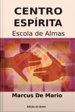 Centro Espírita, Escola De Almas