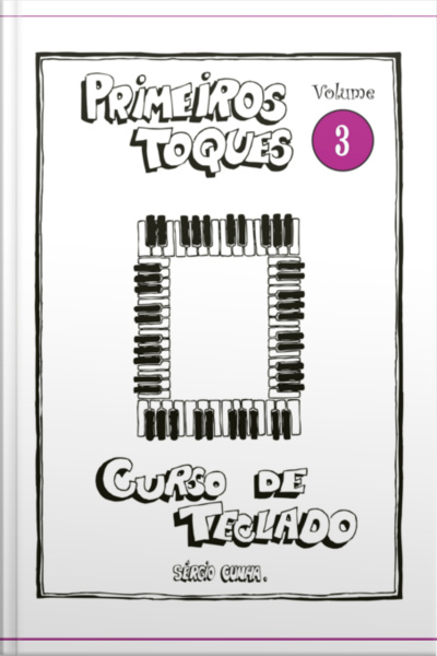 Curso De Teclado Primeiros Toques - Volume 3