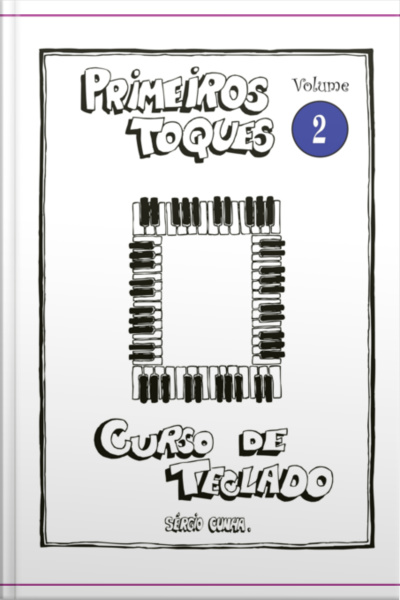 Curso De Teclado Primeiros Toques - Volume 2