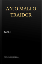 Anjo Mali O Traidor
