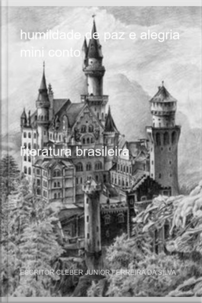 Humildade De Paz E Alegria Mini Conto