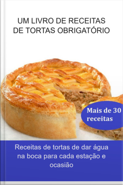 Um Livro De Receitas De Tortas Obrigatório