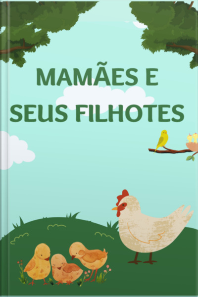 Mamães E Seus Filhotes