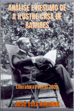 Análise E Resumo De a Ilustre Casa De Ramires