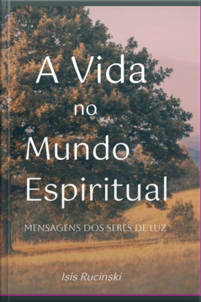 A Vida No Mundo Espiritual