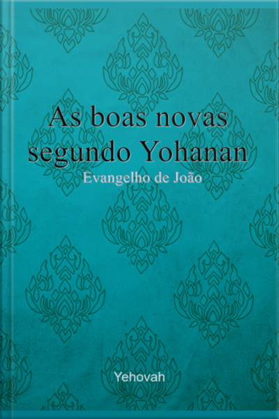 As Boas Novas Segundo Yohanan