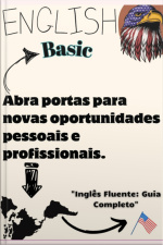 inglês Fluente: O Guia Definitivo Para Dominar O Idioma!