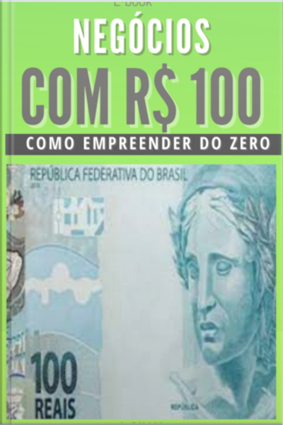 Negócios Com R$ 100