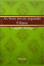 As Boas Novas Segundo Felipe