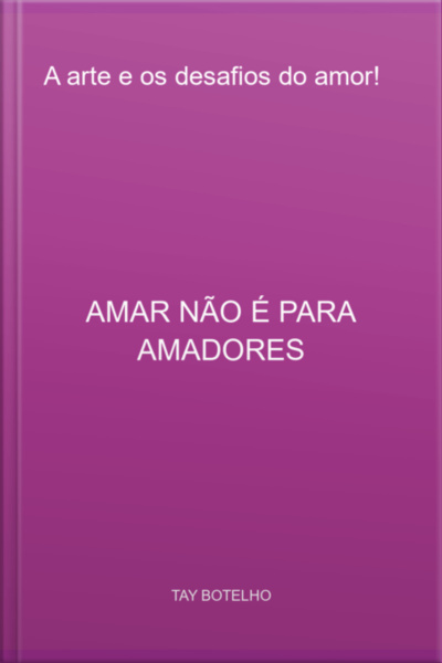 Amar Não É Para Amadores