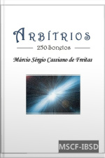 Arbítrios (250 Sonetos)