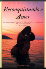 Reconquistando O Amor