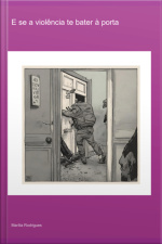 E Se A Violência Te Bater À Porta