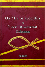 Os Sete Livros Apócrifos - Novo Testamento Yohanan