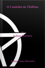 O Caminho Da Thélêma