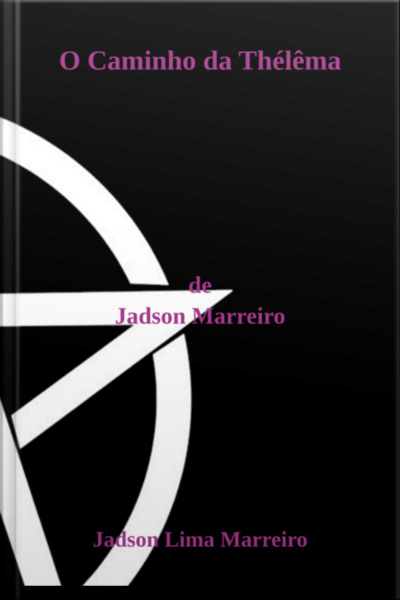 O Caminho Da Thélêma