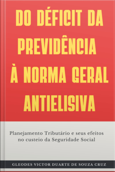 Do Déficit Da Previdência À Norma Geral Antielisiva