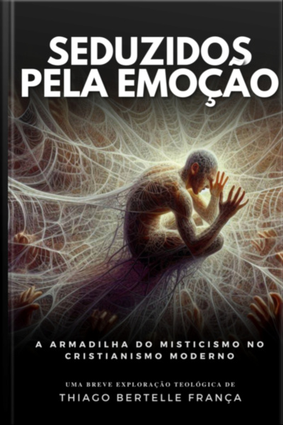 Seduzidos Pela Emoção