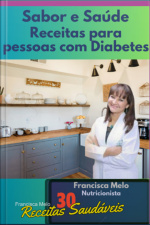 Sabor E Saúde - Receitas Para Pessoas Com Diabetes