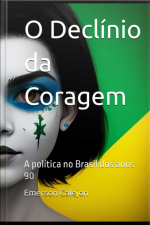 O Declínio Da Coragem