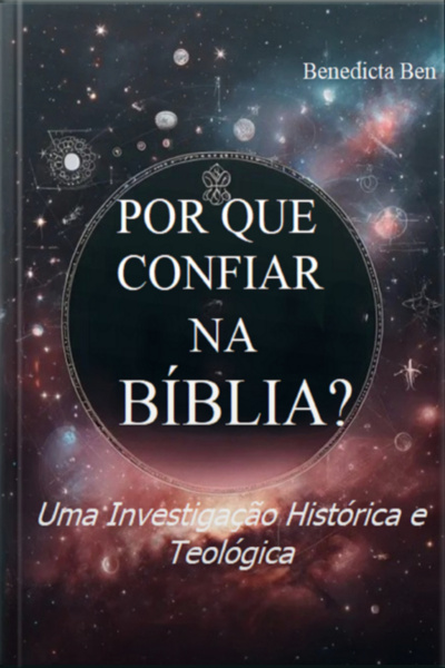 Por Que Confiar Na Bíblia?