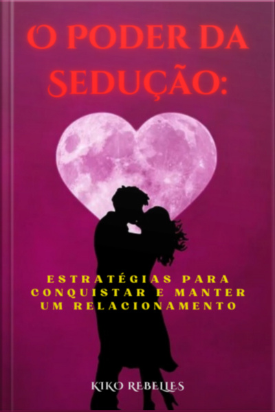 O Poder Da Sedução: