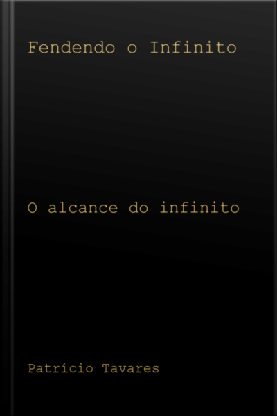 Fendendo O Infinito