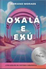 Psicanálise Nos Cânticos De Umbanda