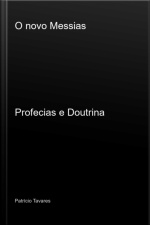 O Novo Messias