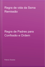 Regra De Vida Da Ssma Remissão