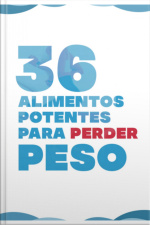 36 Alimentos Potentes Para Perder Peso