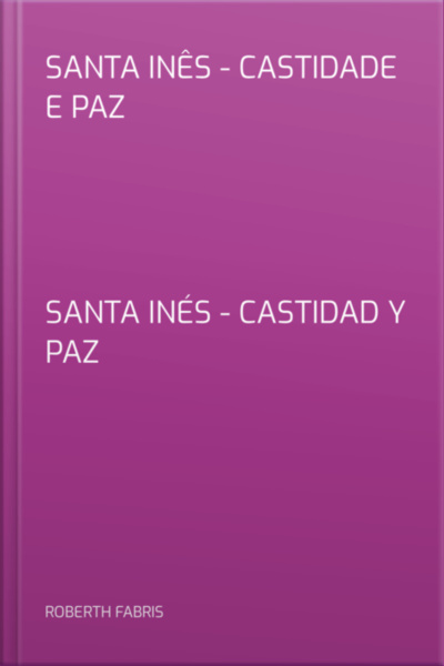 Santa Inês - Castidade E Paz