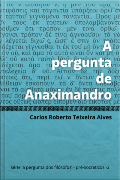 A Pergunta De Anaximandro