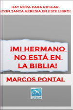¡mi Hermano No Está En La Biblia!