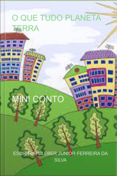O Que Tudo Planeta Terra