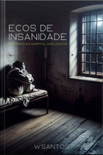 Ecos De Insanidade