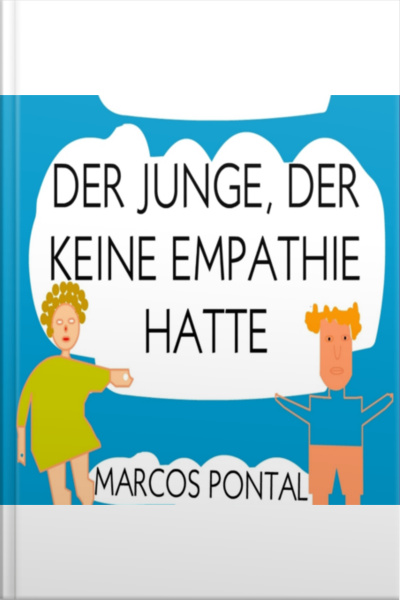 Der Junge, Der Keine Empathie Hatte