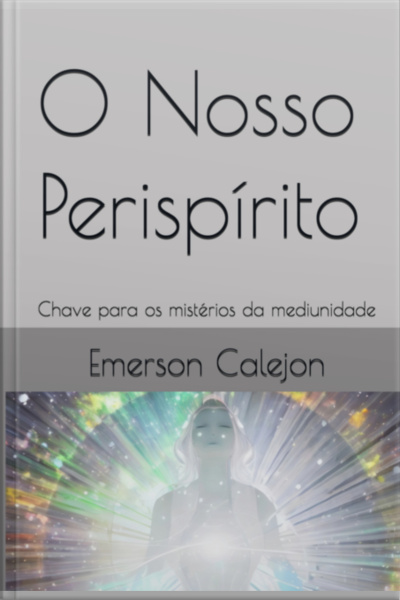 O Nosso Perispírito
