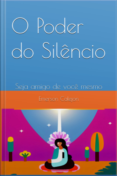 O Poder Do Silêncio
