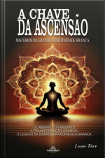 A Chave Da Ascensão