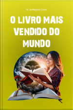 O Livro Mais Vendido Do Mundo