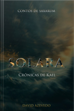 Solara: Crônicas De Kael