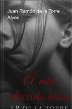 A Mis Dieciséis Años