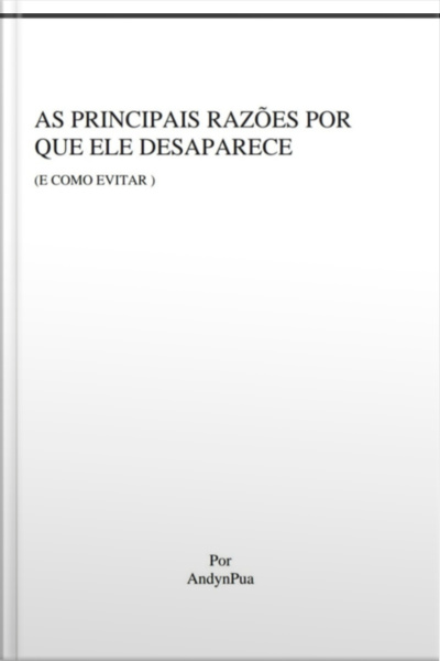 As Principais Razões E Como Superar O Desaparecimento