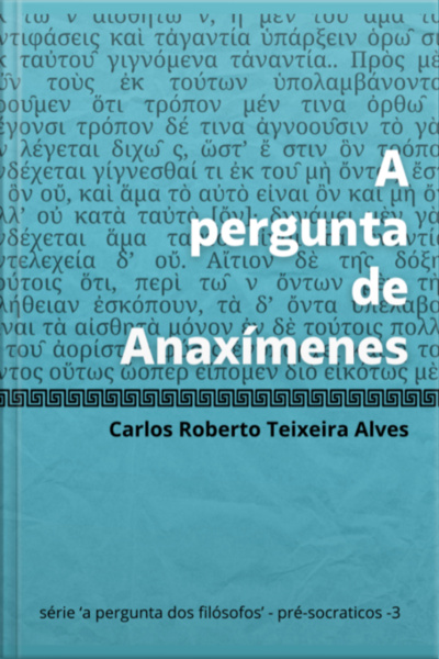 A Pergunta De Anaxímenes
