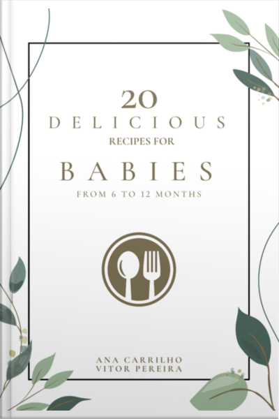 20 Delicious Recipes For Babies