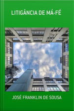 Litigância De Má-fé