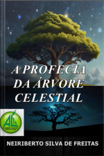 A Profecia Da Árvore Celestial