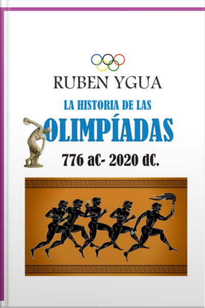 La Historia De Las Olimpiadas