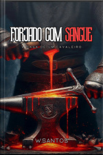 Forjado Com Sangue